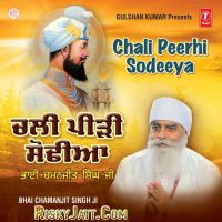 Aavoh Sajna Hou Dekha Darshan Tera Bhai Chamanjeet Singh Lal mp3 song ringtone, Chali Peerhi Sodeeya Bhai Chamanjeet Singh Lal Ringtone Download - DjPunjab.Com.Mx
