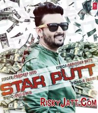 Star Putt Ft Desi Crew Pardeep Jeed mp3 song ringtone, Star Putt Pardeep Jeed Ringtone Download - DjPunjab.Com.Mx