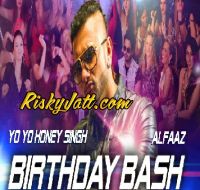 Birthday Bash Yo Yo Honey Singh, Alfaaz mp3 song ringtone, Birthday Bash Yo Yo Honey Singh, Alfaaz Ringtone Download - DjPunjab.Com.Mx