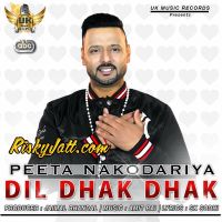 Dil Dhak Dhak Peeta Nakodariya mp3 song ringtone, Dil Dhak Dhak Peeta Nakodariya Ringtone Download - DjPunjab.Com.Mx