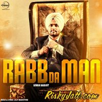 Rabb Da Man Singh Harjot mp3 song ringtone, Rabb Da Man Singh Harjot Ringtone Download - DjPunjab.Com.Mx