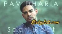 Saari Raat Pav Dharia mp3 song ringtone, Saari Raat Pav Dharia Ringtone Download - DjPunjab.Com.Mx