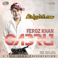 Gabru Feroz Khan mp3 song ringtone, Gabru Feroz Khan Ringtone Download - DjPunjab.Com.Mx