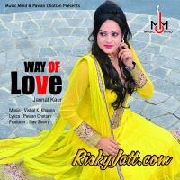 Way Of Love Jannat Kaur mp3 song ringtone, Way of Love Jannat Kaur Ringtone Download - DjPunjab.Com.Mx