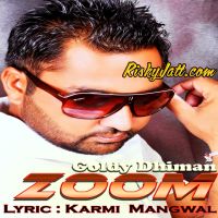Zoom Goldy Dhiman mp3 song ringtone, Zoom Goldy Dhiman Ringtone Download - DjPunjab.Com.Mx