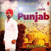 Punjab Manna Dhillon mp3 song ringtone, Punjab Manna Dhillon Ringtone Download - DjPunjab.Com.Mx