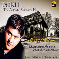 Dukh (feat. Sarang Ahuja) Maninder Shinda mp3 song ringtone, Dukh Maninder Shinda Ringtone Download - DjPunjab.Com.Mx