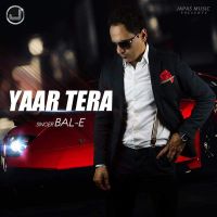 Yaar Tera Ft Deep Jandu BalE mp3 song ringtone, Yaar Tera BalE Ringtone Download - DjPunjab.Com.Mx