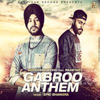 Gabroo Anthem (feat Raxstar) Gurkawal Sidhu mp3 song ringtone, Gabroo Anthem Gurkawal Sidhu Ringtone Download - DjPunjab.Com.Mx