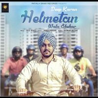 Helmetan Wala Shehar (Ft Desi Routz) Deep Karan mp3 song ringtone, Helmetan Wala Shehar Deep Karan Ringtone Download - DjPunjab.Com.Mx