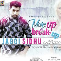 Makeup & Breakup Jaggi Sidhu mp3 song ringtone, Makeup & Breakup Jaggi Sidhu Ringtone Download - DjPunjab.Com.Mx