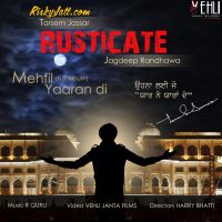 Rusticate Jagdeep Randhawa, Tarsem Jassar mp3 song ringtone, Rusticate Jagdeep Randhawa, Tarsem Jassar Ringtone Download - DjPunjab.Com.Mx