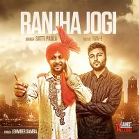 Ranjha Jogi Ft. Rav-E Satti Pabla mp3 song ringtone, Ranjha Jogi Satti Pabla Ringtone Download - DjPunjab.Com.Mx