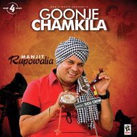 Goonje Chamkila Ft Desi Crew Manjit Rupowalia mp3 song ringtone, Goonje Chamkila Manjit Rupowalia Ringtone Download - DjPunjab.Com.Mx