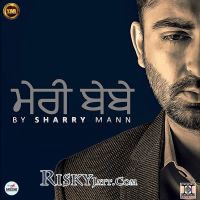 Meri Bebe Sharry Mann mp3 song ringtone, Meri Bebe Sharry Mann Ringtone Download - DjPunjab.Com.Mx
