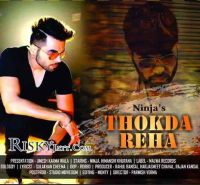 Thokda Reha Ninja mp3 song ringtone, Thokda Reha Ninja Ringtone Download - DjPunjab.Com.Mx