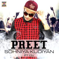 Sohniya Kudiyan (feat GV) Preet mp3 song ringtone, Sohniya Kudiyan Preet Ringtone Download - DjPunjab.Com.Mx
