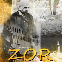 Zor Ft. Popsy Benny Dhaliwal mp3 song ringtone, Zor Ft. Popsy Benny Dhaliwal Ringtone Download - DjPunjab.Com.Mx