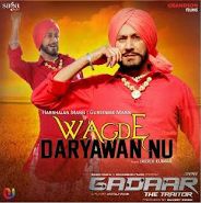 Wagde Daryawan Nu Gursewak Mann, Harbhajan Mann mp3 song ringtone, Wagde Daryawan Nu (Gadaar) Gursewak Mann, Harbhajan Mann Ringtone Download - DjPunjab.Com.Mx