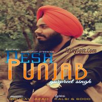 Desh Punjab Ft. Gourav Azad Gurpreet Singh mp3 song ringtone, Desh Punjab Gurpreet Singh Ringtone Download - DjPunjab.Com.Mx