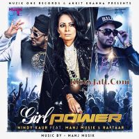 Girl Power (Ft. Manj Musik) Nindy Kaur, Raftaar mp3 song ringtone, Girl Power Nindy Kaur, Raftaar Ringtone Download - DjPunjab.Com.Mx