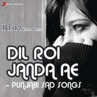 Dil Roi Janda Amber Vashisht, Jassi Katyal mp3 song ringtone, Dil Roi Janda Ae - Punjabi Sad Songs Amber Vashisht, Jassi Katyal Ringtone Download - DjPunjab.Com.Mx