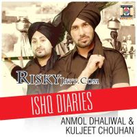 Ishq Diaries Anmol Dhaliwal, Kuljeet Chouhan mp3 song ringtone, Ishq Diaries Anmol Dhaliwal, Kuljeet Chouhan Ringtone Download - DjPunjab.Com.Mx