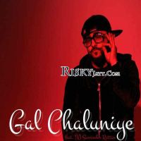 Gal Chaluniye Illmatik mp3 song ringtone, Gal Chaluniye Illmatik Ringtone Download - DjPunjab.Com.Mx