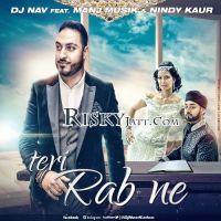 Teri Rab Ne Manj Musik, Nindy Kaur, DJ Nav mp3 song ringtone, Teri Rab Ne Manj Musik, Nindy Kaur, DJ Nav Ringtone Download - DjPunjab.Com.Mx