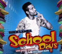 School Days Ft Amzee Sandhu Sukh Lamba mp3 song ringtone, School Days Sukh Lamba Ringtone Download - DjPunjab.Com.Mx