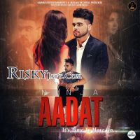 Aadat Ninja mp3 song ringtone, Aadat Ninja Ringtone Download - DjPunjab.Com.Mx