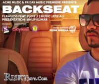 Backseat Flawless, Flint J mp3 song ringtone, Backseat Flawless, Flint J Ringtone Download - DjPunjab.Com.Mx