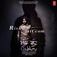 Muchh Phut Gabhru Jordan Sandhu mp3 song ringtone, Muchh Phut Gabhru Jordan Sandhu Ringtone Download - DjPunjab.Com.Mx