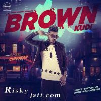 Brown Kudi Jassi Chhokar mp3 song ringtone, Brown Kudi Jassi Chhokar Ringtone Download - DjPunjab.Com.Mx