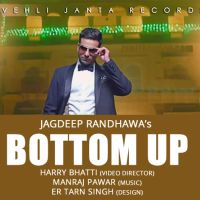 Bottom Up Feat Manraj Pawar Jagdeep Randhawa mp3 song ringtone, Bottom Up Jagdeep Randhawa Ringtone Download - DjPunjab.Com.Mx
