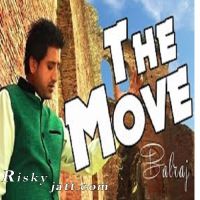 The Move Balraj mp3 song ringtone, The Move Balraj Ringtone Download - DjPunjab.Com.Mx