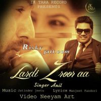 Lardi Zroor Aa Anil mp3 song ringtone, Lardi Zroor Aa Anil Ringtone Download - DjPunjab.Com.Mx