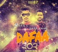 Dafaa 302 Taj mp3 song ringtone, Dafaa 302 Taj Ringtone Download - DjPunjab.Com.Mx