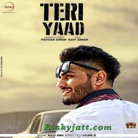 Teri Yaad Ft Kiat Singh Pavvan Singh mp3 song ringtone, Teri Yaad Pavvan Singh Ringtone Download - DjPunjab.Com.Mx