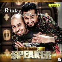 Speaker Ft. Davvy Singh Roshan Prince mp3 song ringtone, Speaker Roshan Prince Ringtone Download - DjPunjab.Com.Mx
