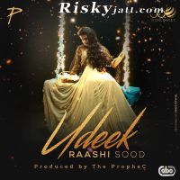 Udeek Ft the Prophe C Raashi Sood mp3 song ringtone, Udeek Raashi Sood Ringtone Download - DjPunjab.Com.Mx