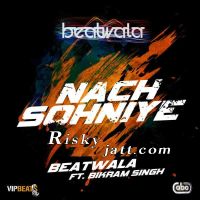 Nach Sohniye Bikram Singh mp3 song ringtone, Nach Sohniye Bikram Singh Ringtone Download - DjPunjab.Com.Mx