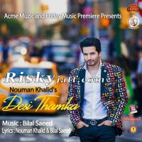 Desi Thumka Ft  Bilal Saeed Nouman Khalid mp3 song ringtone, Desi Thumka Nouman Khalid Ringtone Download - DjPunjab.Com.Mx