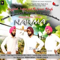 Narma (Fateh Kavishri Group Of Gidderbaha) Inderjeet, Jagjeet, Rajveer Singh mp3 song ringtone, Narma (Fateh Kavishri Group Of Gidderbaha) Inderjeet, Jagjeet, Rajveer Singh Ringtone Download - DjPunjab.Com.Mx