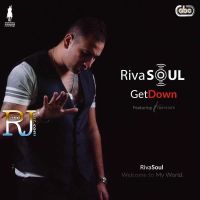 Get Down Ft Tigerstyle RivaSoul mp3 song ringtone, Get Down RivaSoul Ringtone Download - DjPunjab.Com.Mx
