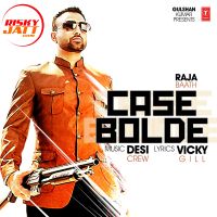 Case Bolde Raja Baath mp3 song ringtone, Case Bolde Raja Baath Ringtone Download - DjPunjab.Com.Mx