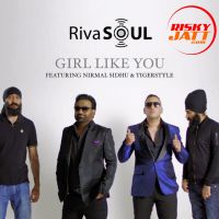 Girl Like You Ft Tigerstyle Nirmal Sidhu mp3 song ringtone, Girl Like You Nirmal Sidhu Ringtone Download - DjPunjab.Com.Mx