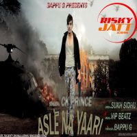 Asle Naal Yaari Ck Prince mp3 song ringtone, Asle Naal Yaari Ck Prince Ringtone Download - DjPunjab.Com.Mx
