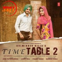Time Table 2 Kulwinder billa mp3 song ringtone, Time Table 2 Kulwinder billa Ringtone Download - DjPunjab.Com.Mx