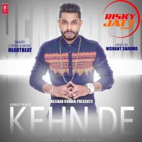 Kehn De HeartBeat mp3 song ringtone, Kehn De HeartBeat Ringtone Download - DjPunjab.Com.Mx